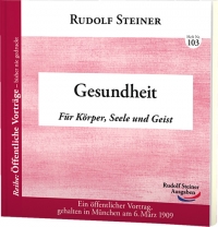 Abbildung: Rudolf Steiner, Gesundheit