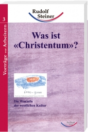 Was ist «Christentum»?